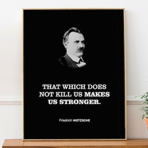Friedrich Nietzsche Wall Decor Print Poster &#39;That which does not kill us makes us stronger&#39;, Entrepreneur Business and Sports Athlete Gift