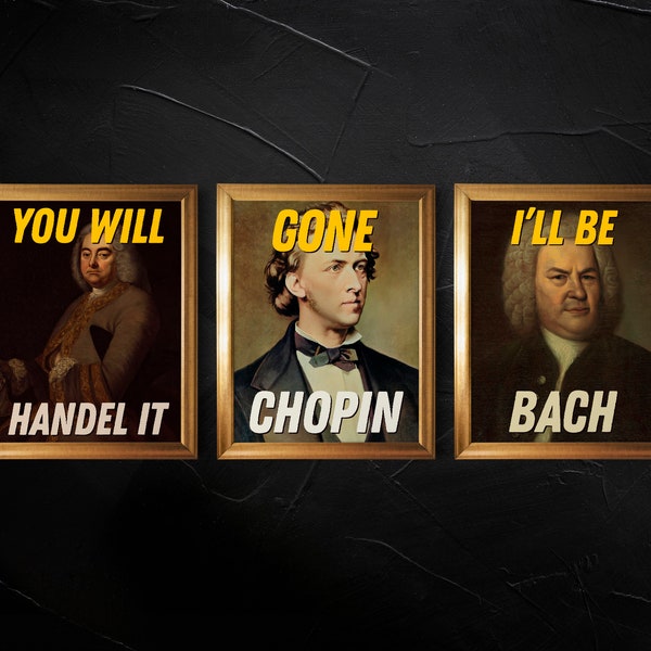 SET of 3 Composers Handel, Bach and Chopin Portraits Funny Wall Decor Print Posters | Music Student / Lover Gift, Music College Wall Art