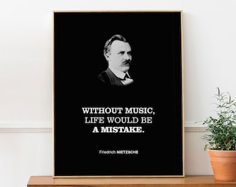 Nietzsche Quote Art Print, Gift for Musician, Music Class Decor