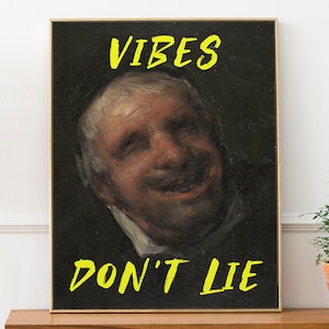 Arte Alterado Divertido Imprimir Póster 'Vibes Don't Lie', Decoración de Pared Medianera, Regalo de Despedida de Soltero