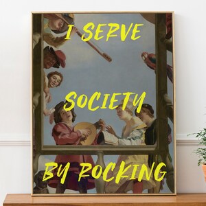 Funny Wall Art Print Poster &#39;I Serve Society By Rocking&#39;, Musician and Guitar Player Gift, Rehearsal Music Room Wall Decor