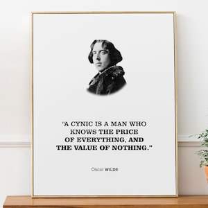 Op de afbeelding: Zwart-wit portret van Oscar Wilde met een citaat van hem: "Een cynicus is een man die de prijs van alles kent, en de waarde van niets."