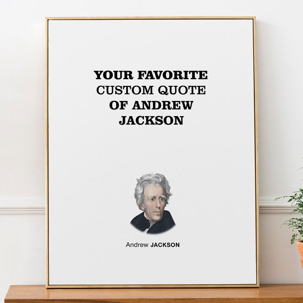 Citation personnalisée d’Andrew Jackson avec portrait | Affiche d’art mural de motivation | Cadeau de travailleur social et d’avocat