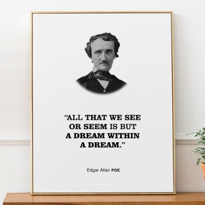Edgar Allan Poe Literatur Zitat Wand KunstDruck Poster &#39;All that we see or seem is but a dream within a dream.&#39;, Romantisches Geschenk