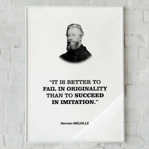 Melville Quote Wall Art Print Poster &#39;It is better to fail in originality than to succeed in imitation.&#39;, Book Lover Gift, Library Decor