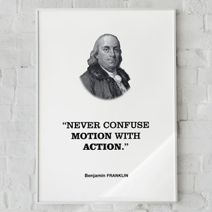 Benjamin Franklin Success Quote Wall Decor Print Poster &#39;Never confuse motion with action&#39;, Business and Entrepreneur Gift, Office Decor