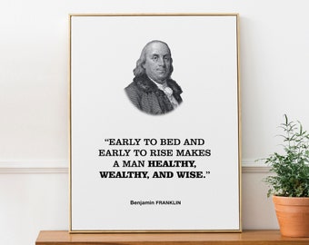 Franklin Quote Wall Decor Print Poster &#39;Early to bed and early to rise makes a man healthy, wealthy, and wise.&#39;, Athlete and Farmer Gift