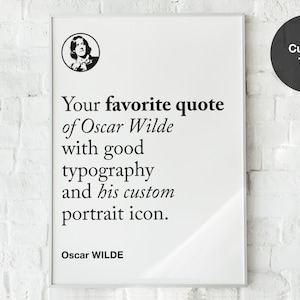Custom Oscar Wilde Motivational Quote Wall Decor Print Poster, Inspirational Quotes, Office and Home Decor, Gift Idea