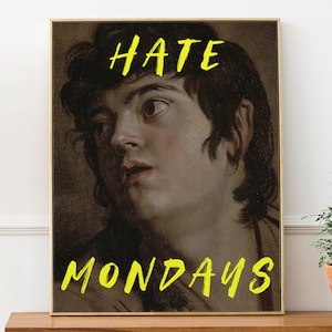 Funny Altered Art Wall Decor Print Poster &#39;Hate Mondays&#39;, Freelancer and Office Worker Gift, Home Office Wall Art