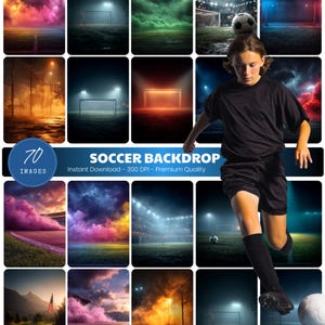 Könnte beinhalten: Eine Sammlung von 70 digitalen Hintergründen zum Thema Fußball. Die Bilder zeigen verschiedene atmosphärische Szenen, darunter beleuchtete Fußballfelder, dramatische Himmel und einen Fußballspieler in Aktion. Der Text "SOCCER BACKDROP" wird angezeigt.
