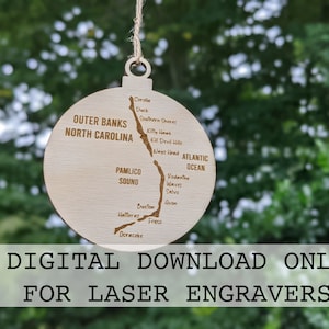 Outer Banks Christmas Ornament Outer Banks Map Digital Download Outer Banks North Carolina Cut File Hatteras Laser File SVG Instant Download