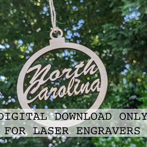 North Carolina Christmas Ornament Digital Download NC Cut File North Carolina Laser File SVG Instant Download