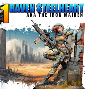 Raven Steelheart, The Iron Maiden, KS21 Wasteland - Cosmondo | 3d Printed Miniature | Dungeons & Dragons | Pathfinder | Tabletop
