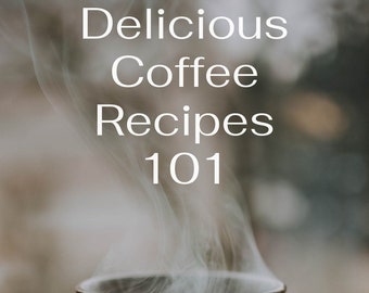 How to Coffee Recipes, Coffee, Espresso, Warm Coffee Drinks, Cold Coffee, Latte, Cappucino, Ebook, Ebook coffee book, Learn coffee drinks