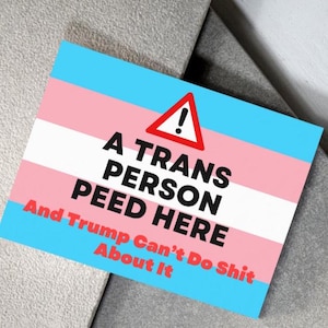 Stickers pour personne trans qui fait pipi ici, sensibilisation à l'usage des transgenres dans la salle de bain, sticker anti-atout
