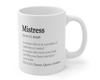 Femdom Mistress Gift, Funny BDSM Mug