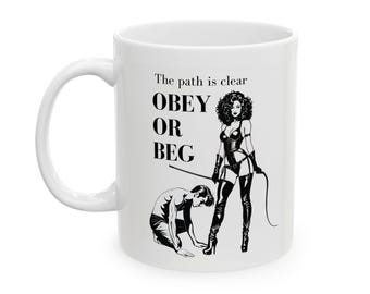 Mommy Domme, Service Sub Coffee Mug, BDSM Lifestyle Decor
