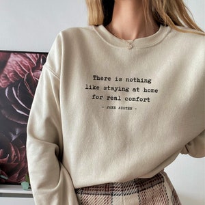 Jane Austen Book Sweatshirt Bookish Sweatshirt Emma Jane Austen Quote Sweatshirt Homebody Sweatshirt Light Academia Bookish Shirt