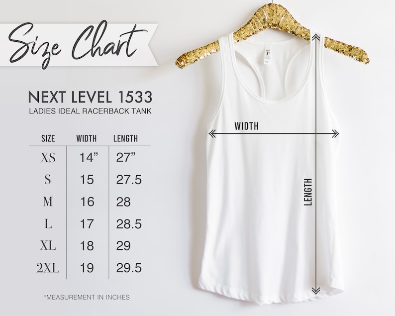 May include: Size chart for a racerback tank top with measurements in inches for sizes XS to 2XL. The chart shows the width and length of the tank top in inches.