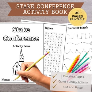 May include: An activity book for a Stake Conference, featuring a church illustration and the title. The book includes coloring pages, a word search, and character matching activities. The cover reads "30 Pages Printable". A hand holds a pencil.