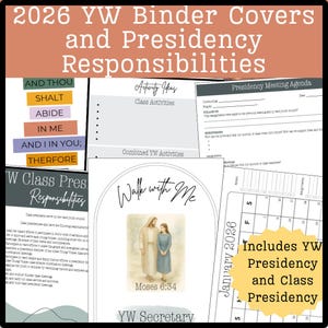 May include: A collection of YW binder covers and presidency responsibilities, featuring various designs and layouts. Includes a calendar for 2026, activity ideas, and meeting agendas. The covers have text and illustrations.