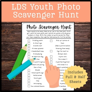 Op de afbeelding: Een afdrukbaar LDS Youth Photo Scavenger Hunt-blad met een lijst met items om te fotograferen. Het blad bevat een checklist, instructies en een ruimte om punten te tellen. Een hand wijst naar de lijst. Inclusief volledige en halve vellen.