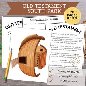 May include: A printable youth pack with the text "Old Testament Youth Pack" and "20 Pages Printable". The image includes a drawing of Noah's Ark and text about the Flood. The text also includes "Come, Follow Me" and "February 9th - 15th".