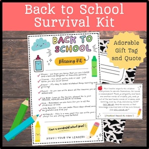 May include: A Back to School Survival Kit with the text "Back to School Survival Kit" and "Back to School Blessing Kit". The kit includes a gift tag, quote, and school supplies illustrations. The kit is designed for students.