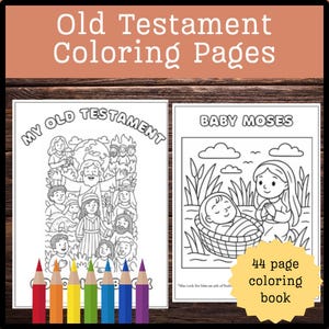 May include: Two coloring book pages with the text "My Old Testament" and "Baby Moses". The "Baby Moses" page shows a baby in a basket. The image includes a set of colored pencils and the text "44 page coloring book".