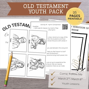 May include: A printable youth pack with the text "Old Testament Youth Pack" and "35 Pages Printable." The pack includes black and white illustrations and the text "Come, Follow Me, March 2nd - March 8th, Youth Lessons."