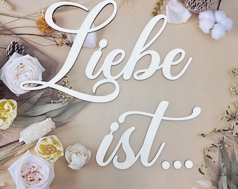 Schriftzug "Liebe ist..." aus Holz Valentinstaggeschenk Wandkunst Personalisierter Schriftzug Dekoration Geschenk Türschild