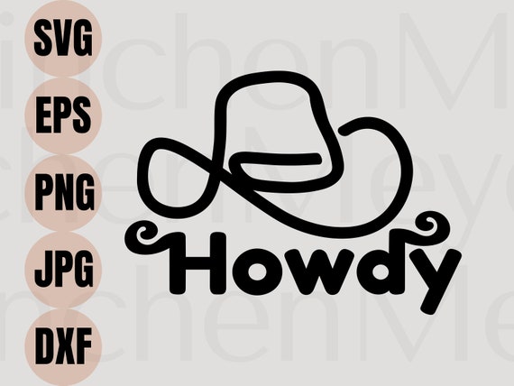 Howdy SVG, Howdy Clipart, Western Svg, Cowgirl hat svg, cowoy hat svg, Howdy Svg for Shirts, Western Shirt Svg, Western mug svg, Rodeo svg
