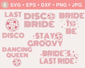Disco Bachelorette Svg, Disco Cowgirl Svg, Lets Go Girls Svg,Groovy Svg, Disco Ball Svg, Cowboy Hat Svg, Dance Svg, Bride to Be Svg, Cricut