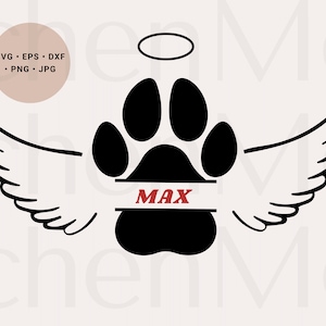 Dog Memorial Svg, In Loving Memory Svg, Pet Loss Svg, Angel Wings Svg, Dog Loss,Dog Remembrance Svg, Pet in Heaven, Pet Symphaty Svg, Paw