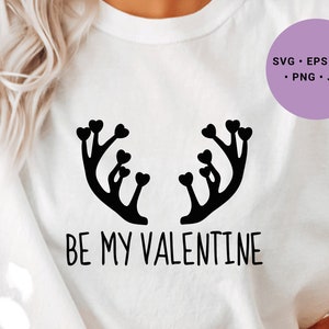 Deer Svg, Valentine Svg, Hunting Svg, Deer Romance Svg, Be My Valentine Svg, Deer Png, Deer Head Svg, Antlers Svg, Heart Svg, Deer love Svg