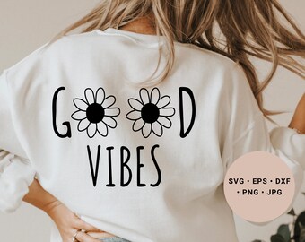 Sunflower Svg, Good Vibes Svg, Mental Health Svg, Teacher Sunflower Svg, Hippie Svg, Positive Svg, Summer Svg, Flower Design Svg, Cricut,