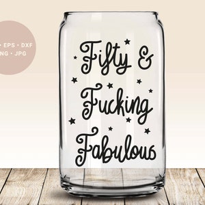 Hallo Vijftig Svg, 50e Verjaardagscadeau, Vijftig en Fucking Fabulous, Grappig 50e Verjaardagscadeau Svg, Verjaardagscadeau voor Haar Svg, Wijnglas Svg,