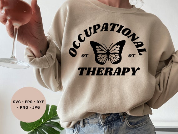 Occupational Therapy Svg, Physical Therapy Svg, Mental Health Svg, Occupational Therapy Shirt Svg, Occupational Therapy Gift, Medical Svg