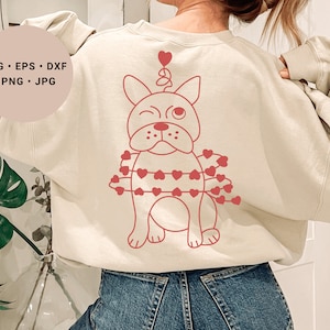 French Bulldog Svg, Frenchie Svg, Valentine Svg, Frenchie Valentine Gift, Frenchie Mom Svg, Frenchie Shirt Svg, French Bulldog Lover Svg,