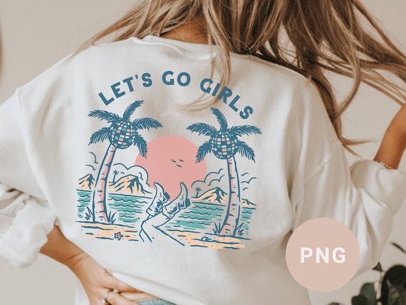Lets Go Girls, Beach Bachelorette Png, Disco Bachelorette Png, Nashville Bachelorette, Space Cowgirl Png, Western Png, Cowgirl Png, Cricut