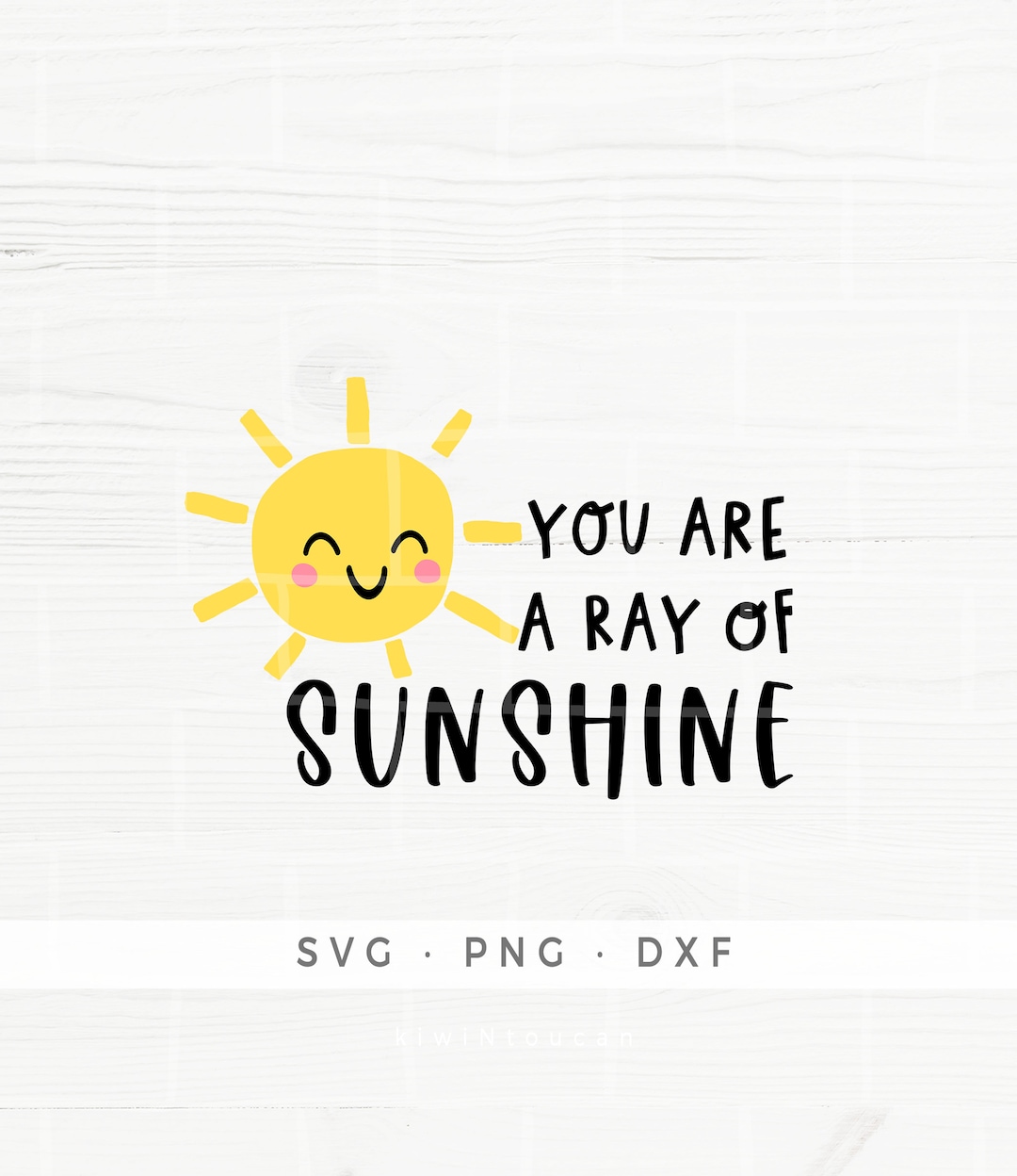 You Are a Ray of Sunshine SVG, Positive Motivational SVG, Popular SVG