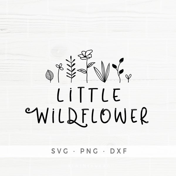 Little Wildflower SVG, Cut files for commercial Use, Girly Design, Botanical Flowers leaves, Toddler girl shirt design, Boho girls PNG