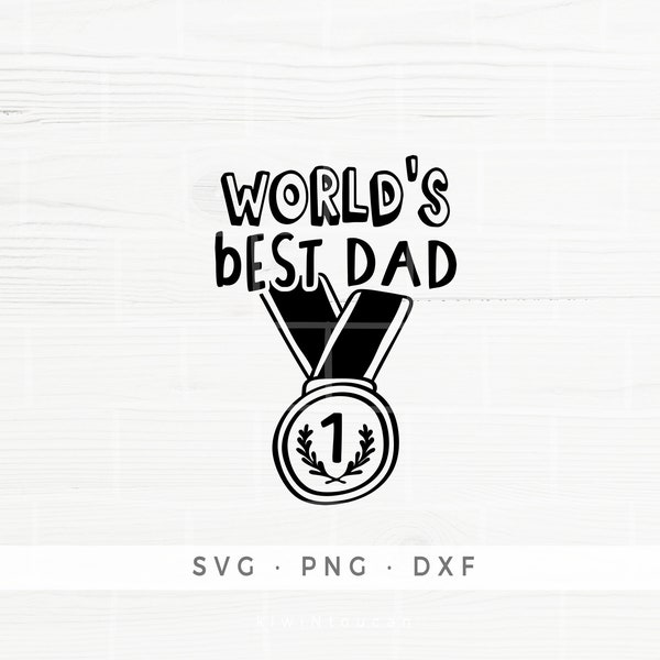 Worlds Best Dad SVG, Daddy SVG, Bestest Dad Medal, Fathers Day Design, Commercial Use, Cricut SVG files