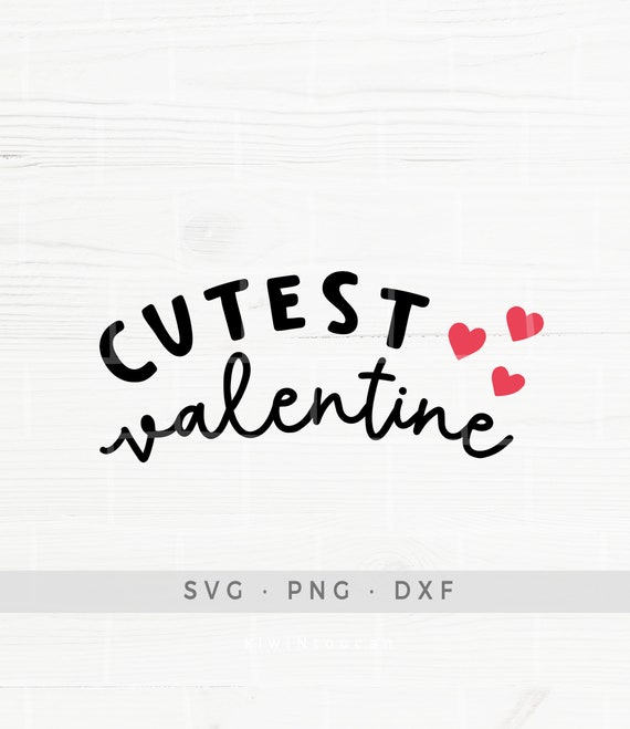Cutest Valentine SVG Valentines Day SVG Simple Minimalist - Etsy