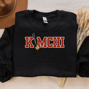 Kimchi Crewneck Sweatshirt, Korean Shirt Funny Korean Food Shirt Korean Food Lover South Korea Gift For Kimchi Lover Kimchi Shirt, A