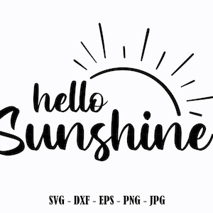 Hello Sunshine Svg Summer SVG Dateien für Cricut Summer Hello Sunshine Svg Dateien Png Jpg Eps Dxf Instant Download