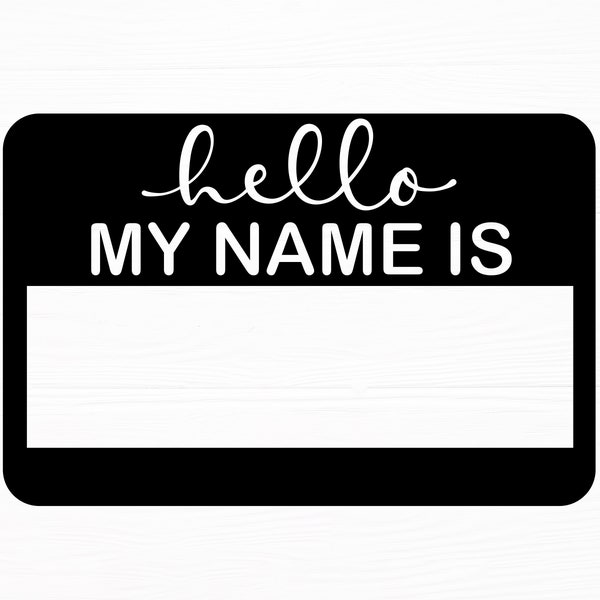 Hello My Name Is Svg Hello Svg Name Tag Svg Baby Svg Newborn Svg Name Badge Svg Hello my name is Svg Files for Cricut