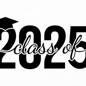Class Of 2025 Svg Graduation Cap Svg Senior 2025 Svg Cut File Graduation Shirt Svg Graduation Cricut Svg Png Digital Download