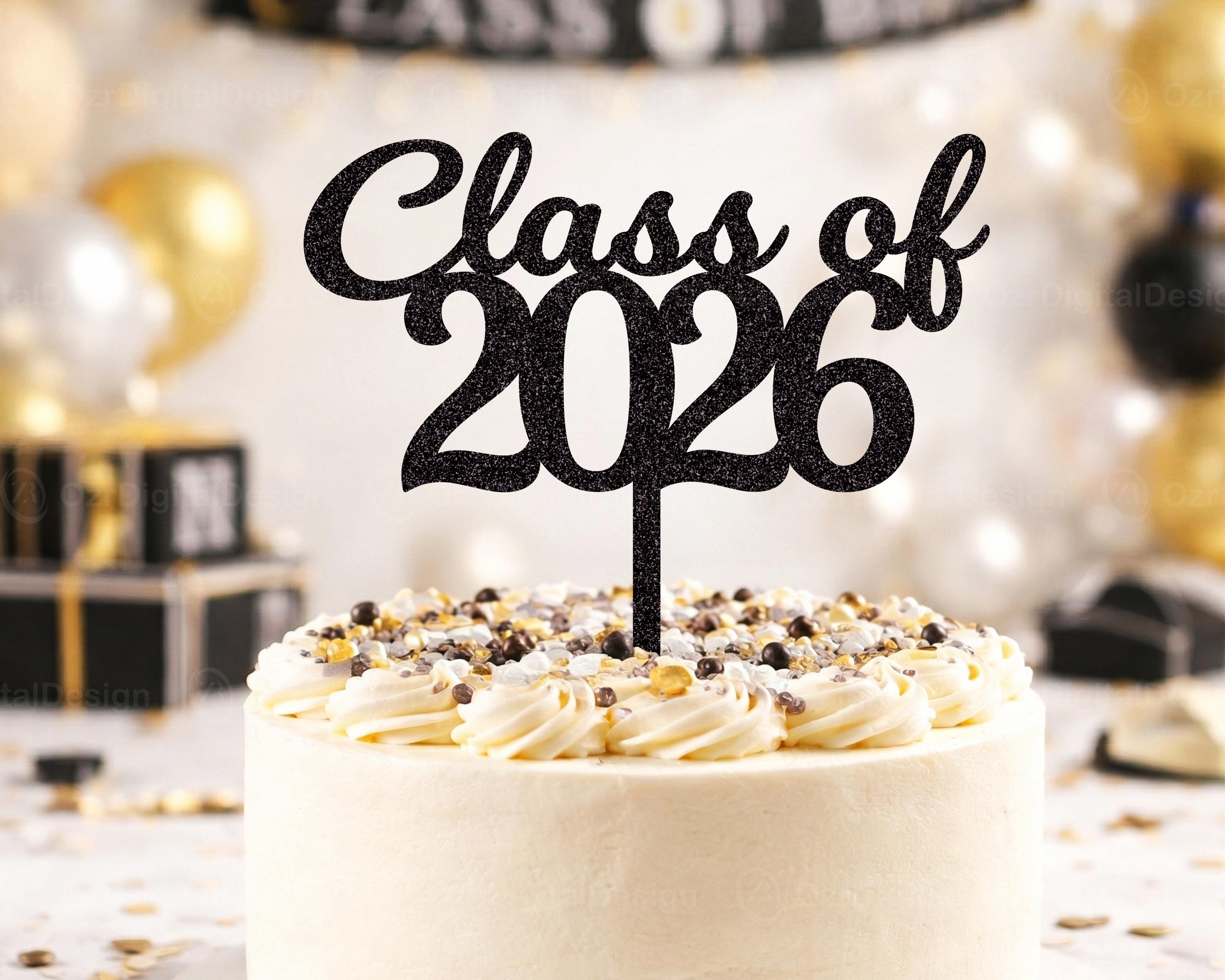 Class of 2026 Graduation SVG Bundle Senior Grad Cake Topper Design for ...