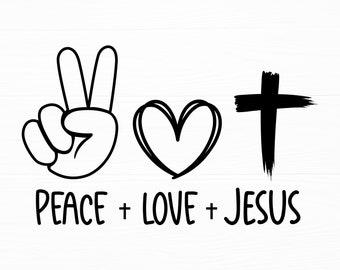 Peace Love Jesus Svg Christian Svg Peace Sign Svg Jesus Svg Religious Svg Jesus Cut File Christian Svg Files for Cricut Digital Download